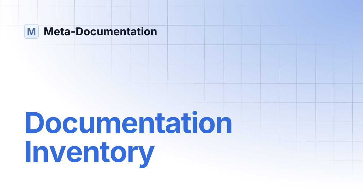 Documentation Inventory | Meta-Documentation
